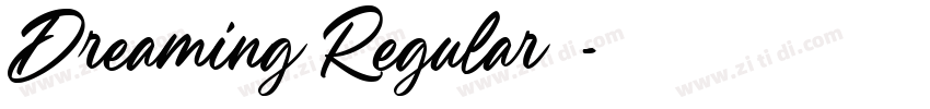 Dreaming Regular字体字体转换